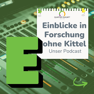 KAT Quartier Zukunft-Alphabet, Buchstabe E wie Einblicke in Forschung ohne Kittel
